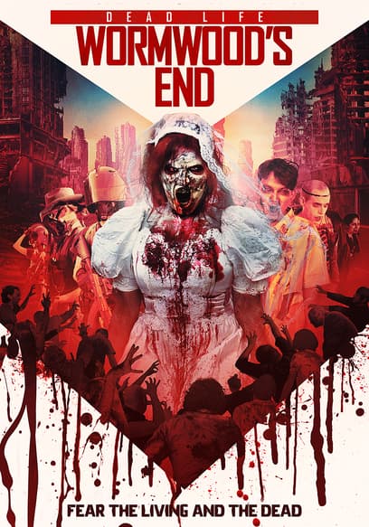 Dead Life: Wormwood's End