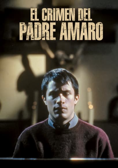 El Crimen Del Padre Amaro