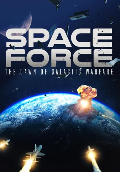 Space Force: The Dawn of Galactic Warfare