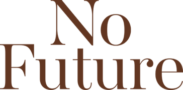 No Future
