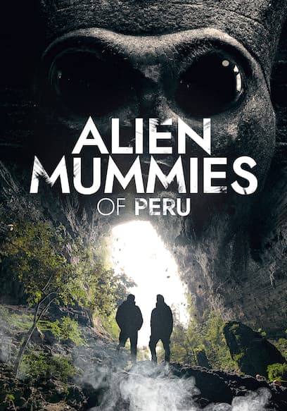 Alien Mummies of Peru