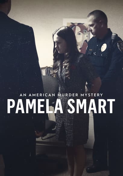Pamela Smart: An American Murder Mystery