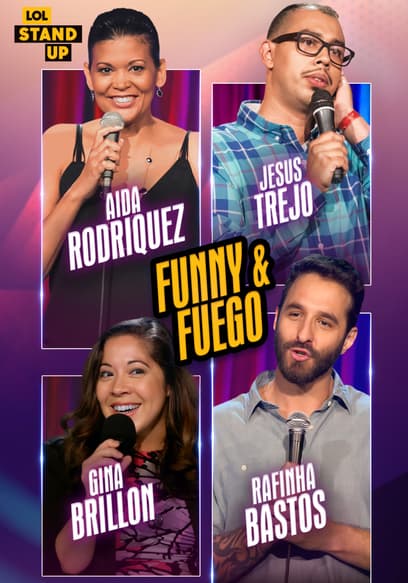 LOL! Stand Up Presents: Funny & Fuego