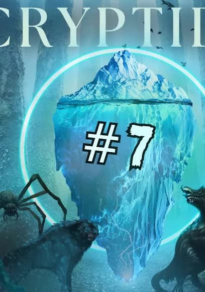S01:E07 -  The Cryptid Iceberg Went on Strike (Giants Ants & Abominations)  poster