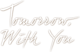 Tomorrow, With You