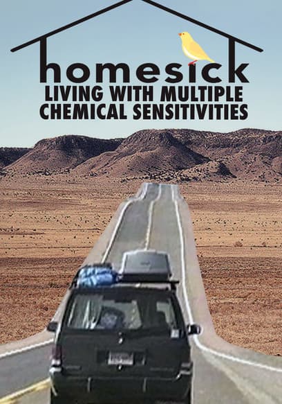 Homesick: Living With Multiple Chemical Sensitivities