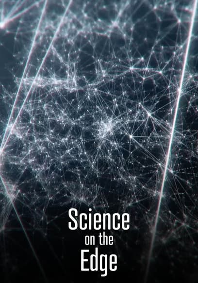 Science on the Edge