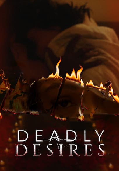 Deadly Desires