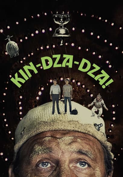 Kin-dza-dza!