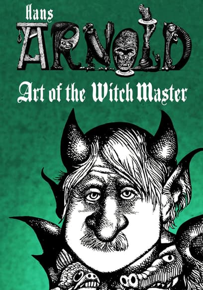 Hans Arnold: Art of the Witchmaster