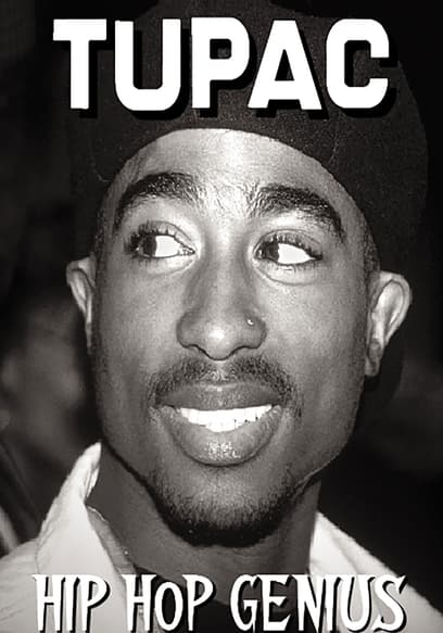 Tupac: Hip Hop Genius