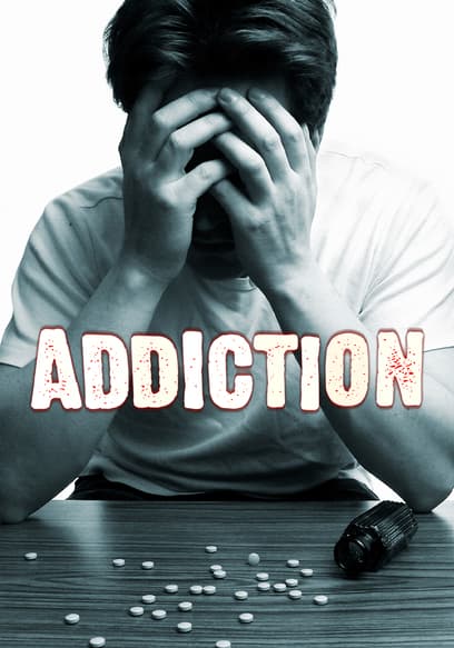 Addiction