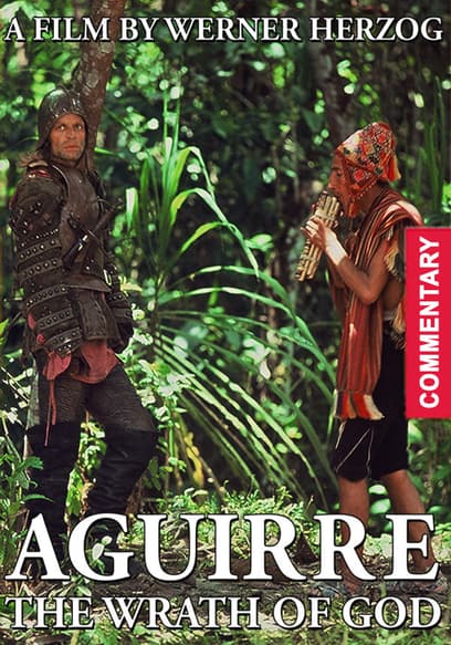 Commentary: Aguirre, The Wraith of God