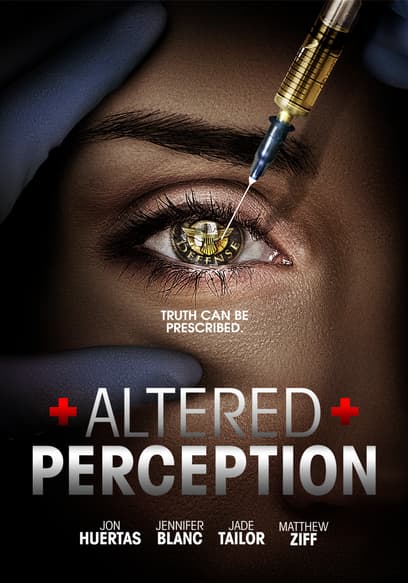 Altered Perception