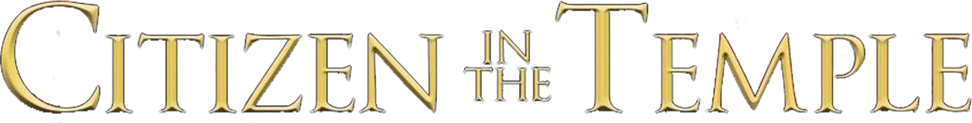 Citizen in the Temple