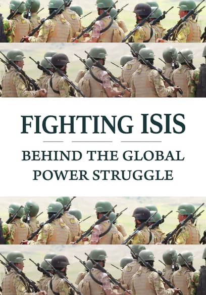 Fighting ISIS: Behind the Global Power Struggle