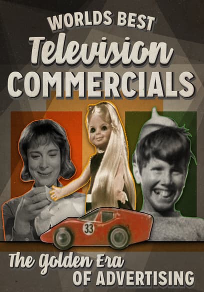 World's Best Television Commercials: The Golden Era of Advertising