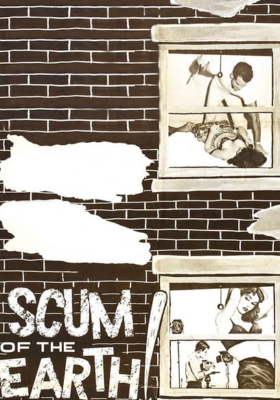 Scum of the Earth poster