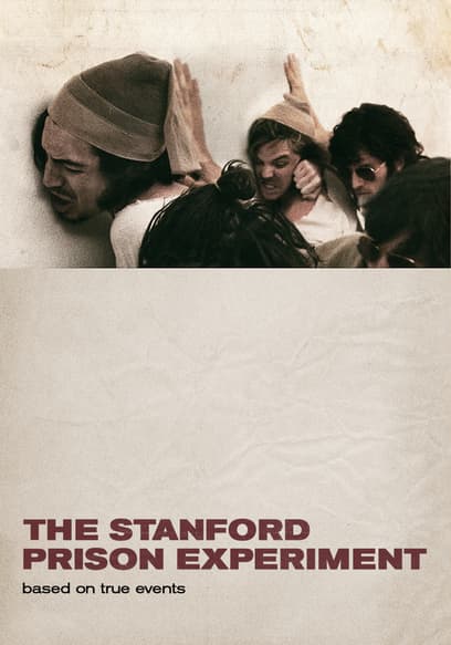 The Stanford Prison Experiment