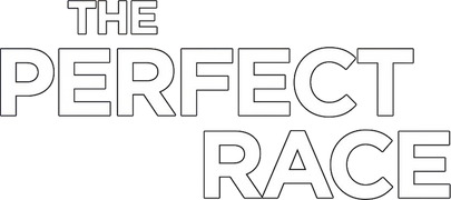 The Perfect Race