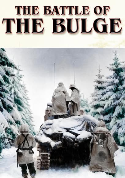 The Battle of the Bulge