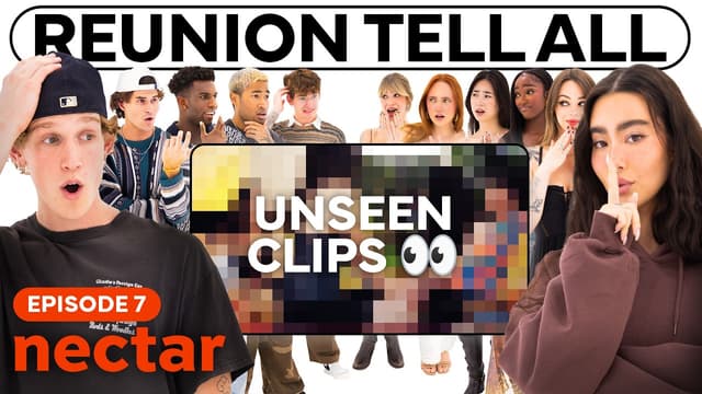 S01:E07 - What Really Happened in Nectarhouse? Reunion Tell-All