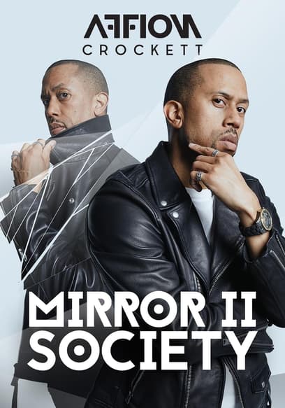 Affion Crockett: Mirror II Society