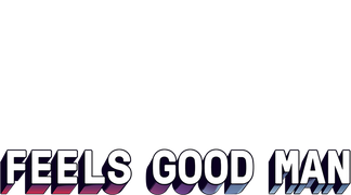 Feels Good Man