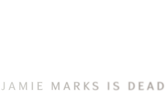 Jamie Marks Is Dead