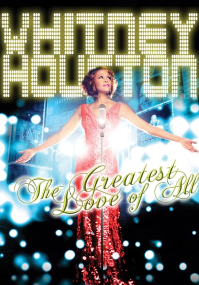 Whitney Houston - The Greatest Love of All poster