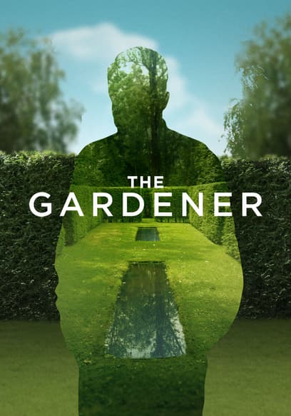 The Gardener