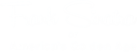 Frank Sinatra: America's Golden Age