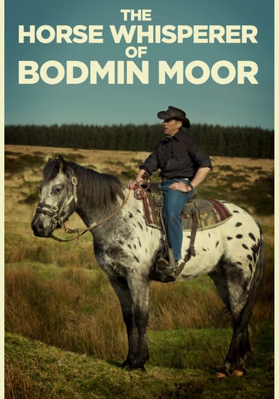 The Horse Whisperer of Bodmin Moor