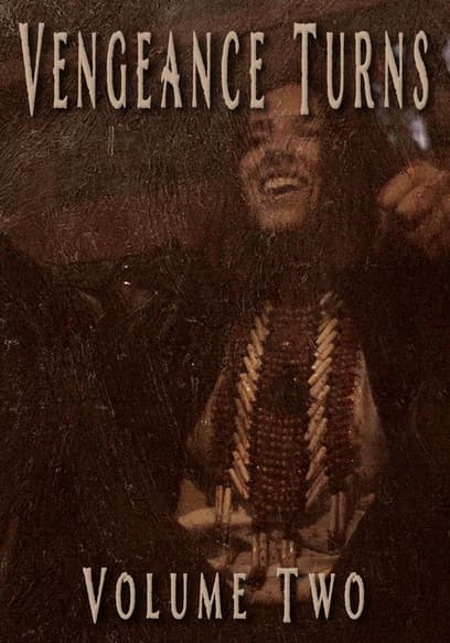 Vengeance Turns (Vol. 2)