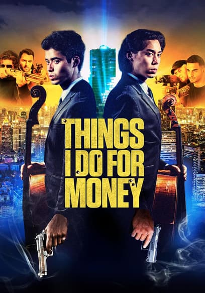 Things I Do for Money