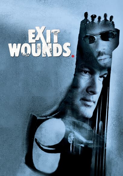 Exit Wounds