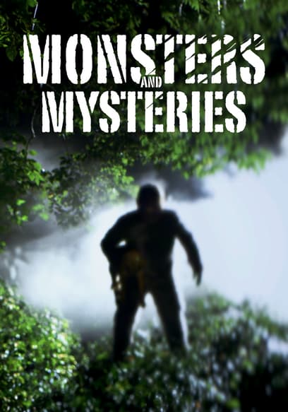 Monsters and Mysteries