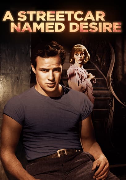A Streetcar Named Desire