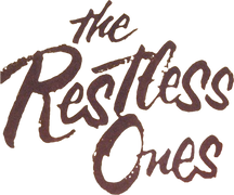 The Restless Ones
