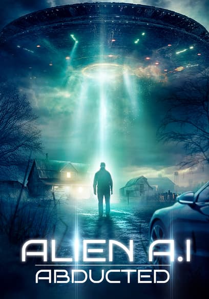 Alien A.I.: Abducted