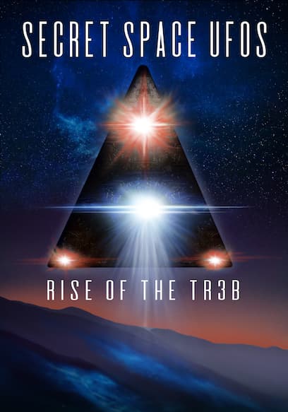 Secret Space UFOs: Rise of the TR3B