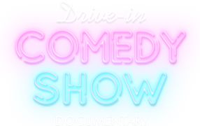 Drive-In Comedy Show: Documentary