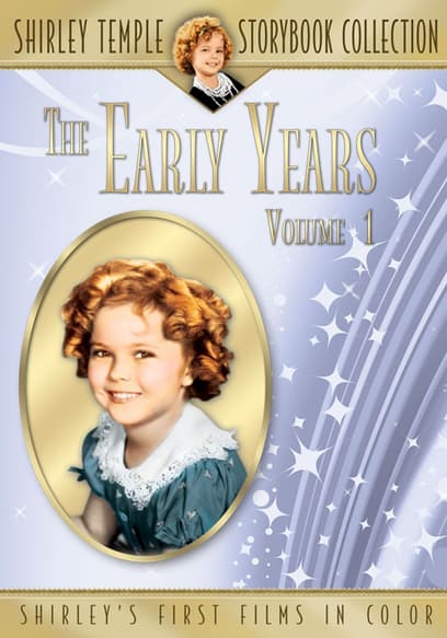 Shirley Temple's Early Years (Vol. 1) (In Color & Restored)