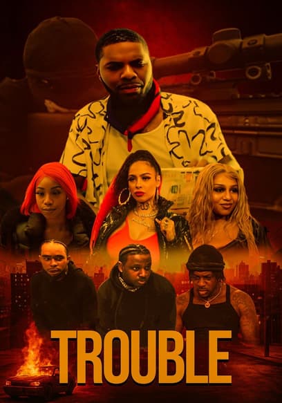Trouble