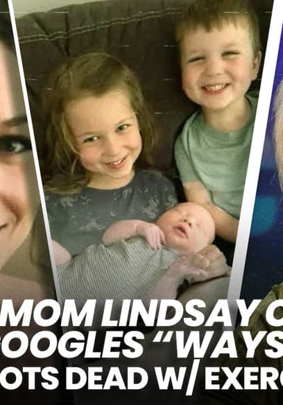 S01:E71 - Mom Lindsay Clancy Googles "Ways to Kill" 3 Tots Dead W/Exercise Bands poster