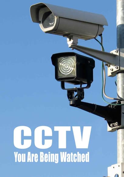 CCTV: You Are Being Watched