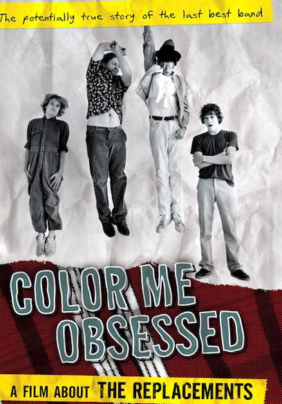 Color Me Obsessed: A Film About the Replacements