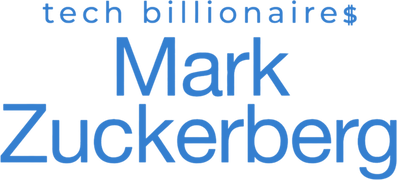 Tech Billionaires: Mark Zuckerberg