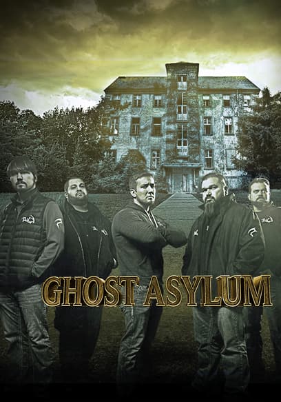 Ghost Asylum