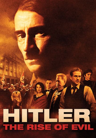 Hitler: The Rise of Evil